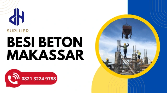 Distributor Besi Beton Makassar