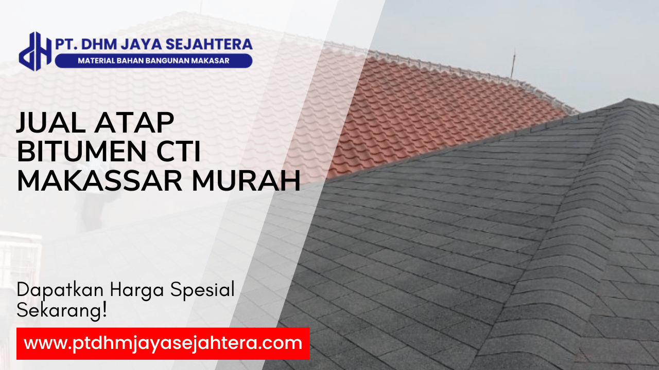 Jual Atap Bitumen CTI Makassar Murah